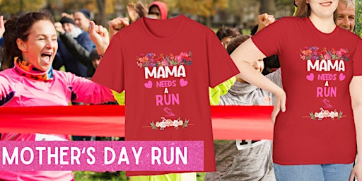 Immagine principale di Mother's Day Run: Run Mom Run! SAN DIEGO 