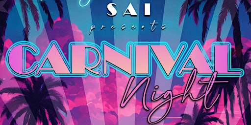 Imagem principal do evento SAI Presents: Carnival Night 2024