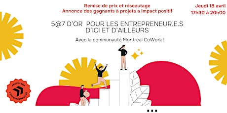 5@7 pour les entrepreneur.e.s d'ici et d'ailleurs : remise de prix!