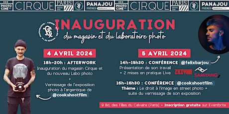 Image principale de INAUGURATION MAGASIN CIRQUE ET LABORATOIRE PHOTO // 4 ET 5 AVRIL