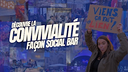 Découvre la Convivialité façon Social Bar !