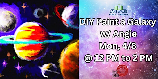 Hauptbild für DIY: Paint a Galaxy w/ Angie