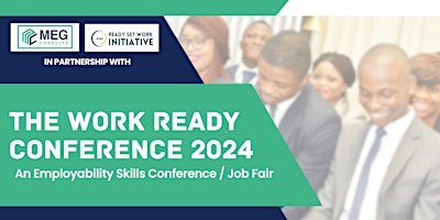 THE  WORK READY CONFERENCE 2024 primary image