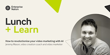 Lunch and Learn: How to revolutionise your video marketing with AI  primärbild