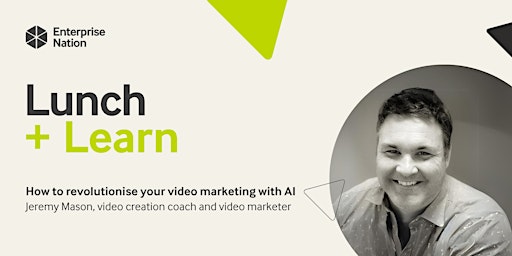Imagem principal de Lunch and Learn: How to revolutionise your video marketing with AI