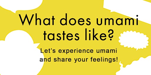 What does Umami tastes? in Rotterdam primary image