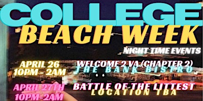 Primaire afbeelding van OFFICIAL COLLEGE BEACH WEEKEND NIGHT TIME EVENTS