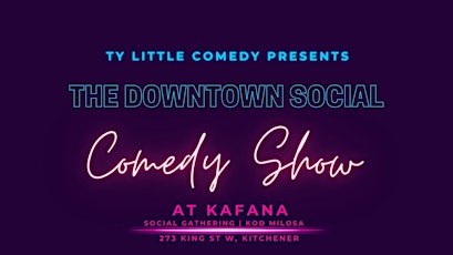 The Downtown Social Comedy Show - Liam Kelly