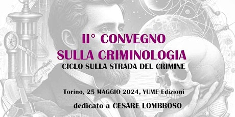 II° CONVEGNO DI CRIMINOLOGIA "Sulla strada del crimine" a TORINO primary image