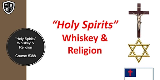 Imagen principal de Holy Spirits {Whiskey & Religion} BYOB (Course #388)