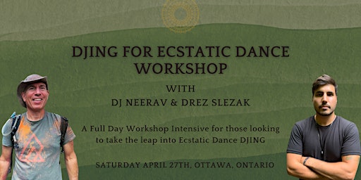 Primaire afbeelding van DJing for Ecstatic Dance (Workshop in Ottawa)