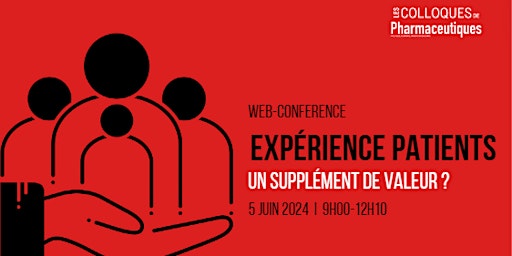 Hauptbild für Web conférence «Expérience patients: un supplément de valeur ?»