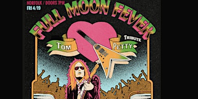 Primaire afbeelding van Full Moon Fever: Tom Petty Tribute at Smartmouth in Norfolk Fri 4/19