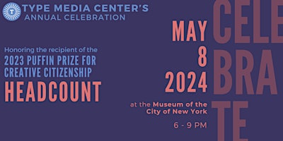 Primaire afbeelding van Type Media Center's 2024 Annual Celebration