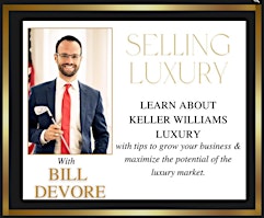 SELLING LUXURY with Bill Devore primary image