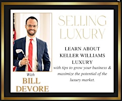 Primaire afbeelding van SELLING LUXURY with Bill Devore