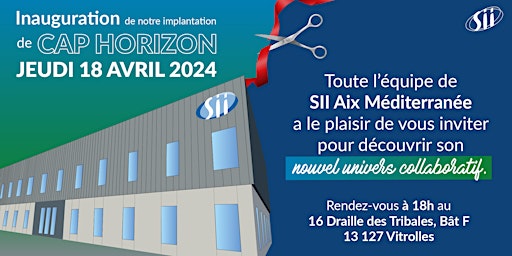 Image principale de Inauguration des locaux de Cap Horizon - SII Aix Méditerranée