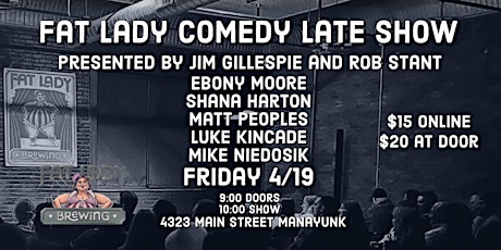 Fat Lady Comedy Late Show hosted by Rob Stant and Jim Gillespie