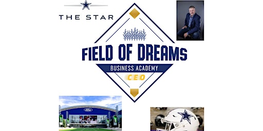 CEO FIELD OF DREAMS BUSINESS ACADEMY primary image