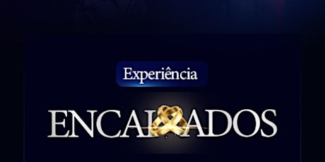 Experiência Encaixados