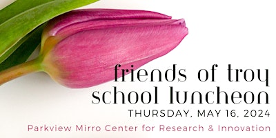 Friends of TROY School Luncheon primary image