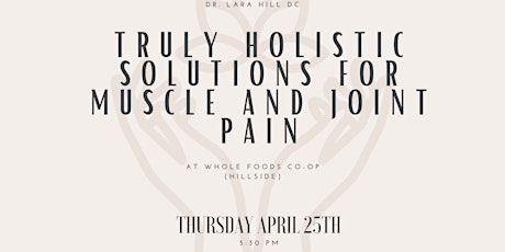 Truly Holistic Solutions for Muscle and Joint Pain