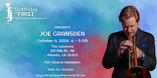 First Friday at First "LIVE"- Jazz Series 2024 -  Joe Gransden - Oct 4 primary image