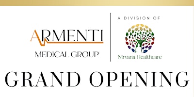 Armenti Medical Group Grand Opening primary image