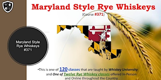 Maryland Style Rye Whiskey  BYOB  (Course #371) primary image