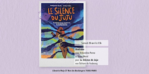 Primaire afbeelding van Dédicace avec Armandine Penna et Diane Morel pour Le Silence de Juju