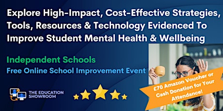 Tools & Technology Evidenced To Improve Student Mental Health & Wellbeing