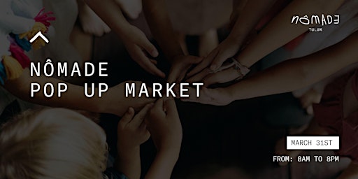 Hauptbild für NÔMADE POP UP MARKET