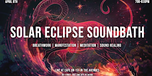 Hauptbild für Solar Eclipse Soundbath Meditation