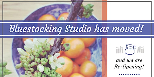 Hauptbild für Re-Opening of Bluestocking Studio - NEW location!
