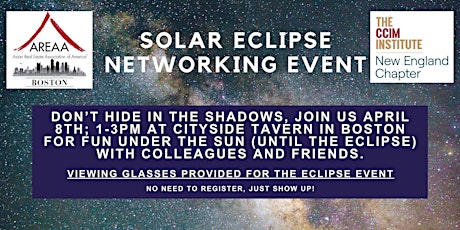 AREAA Boston CRE and CCIM Solar Eclipse Networking Event
