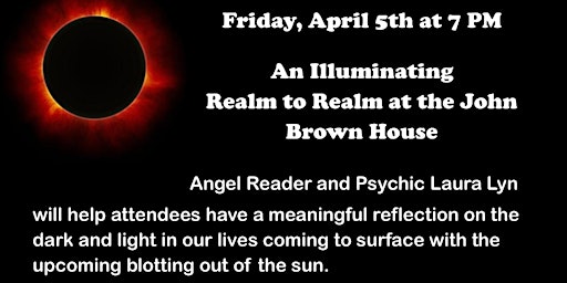 Primaire afbeelding van An Illuminating Realm to Realm with Laura Lyn, Angel Reader and Psychic