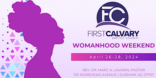 Imagen principal de First Calvary Baptist Church Womanhood Weekend 2024!!