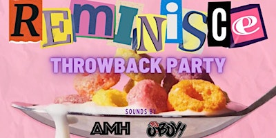 Imagem principal do evento REMINISCE: throwback party