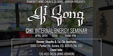 RWC-Denver Presents! Qi-Gong: Chi Internal Energy Workshop