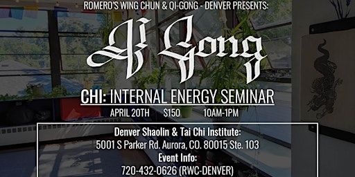 Image principale de RWC-Denver Presents! Qi-Gong: Chi Internal Energy Workshop