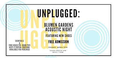 Hauptbild für Uplugged: Blumen Gardens Acoustic Night Featuring New Shoes