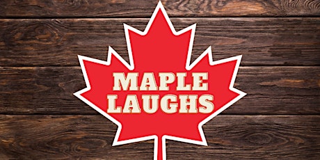 Maple Laughs #13