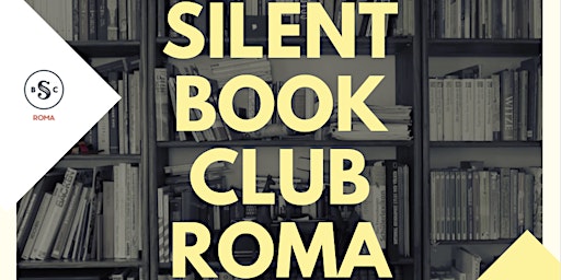 Imagem principal do evento Silent Book Club Roma | Letture a colazione