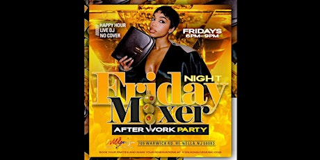 Friday Night Mixer No Cover After Work Party and Happy Hour