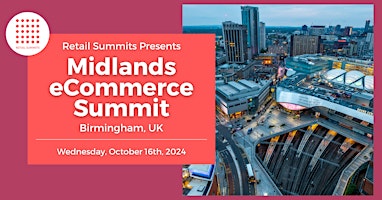 Imagem principal do evento Midlands eCommerce Summit