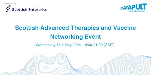 Imagem principal do evento Scottish Advanced Therapies and Vaccine Network Event
