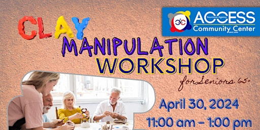 Clay Manipulation Worshop for Seniors FREE primary image