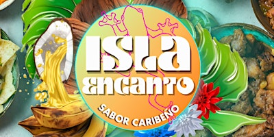 Imagem principal do evento Isla Encanto Kitchen DTLA (preview)