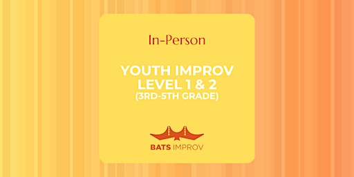 In-Person: Youth Improv with Sage Simms (3rd-5th Grade) primary image