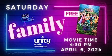 In-Person: FREE Saturday Family Movie “Encanto”, April 6, 4:30 pm – 7 pm